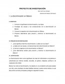 Proyecto de investigación acerca de la discriminación en México
