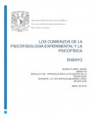 LOS COMIENZOS DE LA PSICOFISIOLOGÍA EXPERIMENTAL Y LA PSICOFÍSICA