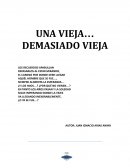 UNA VIEJA DEMASIADO VIEJA