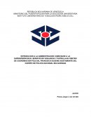 INTRODUCION A LA ADMINISTRACION COMO BASE A LA SUPERVISIÓN EN EL SERVICIO DE VIGILANCIA Y PATRULLAJE CENTRO DE COORDINACION POLICIAL FRANCISCO EUGENIO BUSTAMANTE DEL CUERPO DE POLICÍA NACIONAL BOLIVARIANA