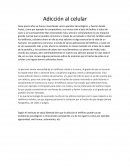 Adicción a los teléfonos celulares, su creciente prevalencia y sus efectos negativos en la vida de las personas