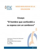 EL HOMBRE QUE CONFUNDIO A SU MUJER CON UN SOMBRERO