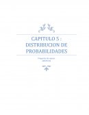 CAPITULO 5 : DISTRIBUCION DE PROBABILIDADES