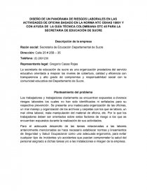 DISEÑO DE UN PANORAMA DE RIESGOS LABORALES EN LAS ACTIVIDADES DE OFICINA BASADO EN LA NORMA NTC OSHAS 18001 Y CON AYUDA DE LA GUÍA TÉCNICA COLOMBIANA GTC 45 PARA LA SECRETARIA DE EDUCACIÓN DE SUCRE. Página 1