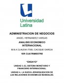 EL SISTEMA MONETARIO Y FINANCIERO INTERNACIONAL