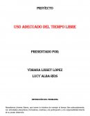 PROYECTO USO ADECUADO DEL TIEMPO LIBRE