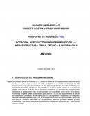 DOTACIÓN, ADECUACIÓN Y MANTENIMIENTO DE LA INFRAESTRUCTURA FÍSICA, TÉCNICA E INFORMÁTICA