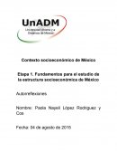 Etapa 1. Fundamentos para el estudio de la estructura socioeconómica de México