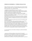 Como es la Crisis economica y educativa