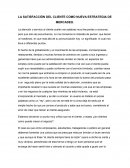 La satisfacción del cliente como estrategia de mercadeo