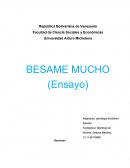 BESAME MUCHO (Ensayo)