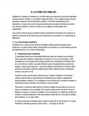 El Establecer un diálogo se constituye en una difícil tarea que requiere de una buena capacidad de improvisación
