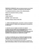 PROPOSITO FORMARIVO: Que los alumnos asuman una actitud crítica reflexiva y contesten correctamente cada pregunta.