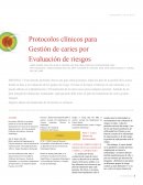 Protocolos clínicos paraGestión de caries porEvaluación de riesgos