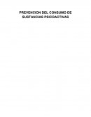 PREVENCION DEL CONSUMO DE SUSTANCIAS PSICOACTIVAS