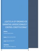 Ley Orgánica de Garantías Jurisdiccionales y Control Constitucional