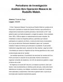 Análisis libro Operación Masacre de Rodolfo Walsh.