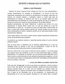 SOMOS LO QUE PENSAMOS. DECÍDETE A PENSAR EN GRANDE