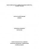 ENSAYO SOBRE QUE ES EL HOMBRE. REFLEXIONES SOBRE ÉTICA, VALORES Y RELIGIÓN