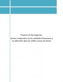 Proyecto de Investigación: Informe comparativo de las entidades Financieras y sus diferentes tipos de crédito y tasas de interés