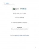 TEORÍAS CONTEMPORANEAS EN EDUCACIÓN. EL CONSTRUCTIVISMO EN LA EDUCACION