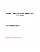 UNA ESCUELA SIN VIOLENCIA ES UN AMBIENTE DE APRENDIZAJE