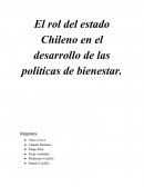 El rol del estado Chileno en el desarrollo de las políticas de bienestar