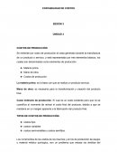 Se entiende por costo de producción al costo generado durante la manufactura de un producto o servicio