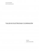 TALLER DE ELECTRICIDAD E ILUMINACIÓN