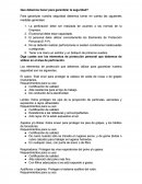 Que debemos hacer para garantizar la seguridad?