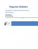 Negocios Globales Actividad 2. Fundamentos del Comercio Internaciones