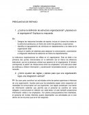 Diseño organizacional ¿Cuál es la definición de estructura organizacional?