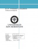 ETF: Fondos Cotizados Trabajo de investigación