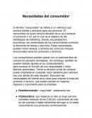 Tarea 1 de mercadotecnia. Necesidades del consumidor