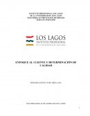 Enfoque al cliente y determinación de calidad