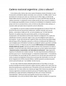 La realidad de las cadenas nacionales argentinas