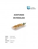 Proceso productivo de las aceitunas en rodajas