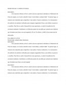 En el presente informe se llevó a cabo la tercera experiencia realizada en el laboratorio de física de campos