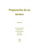 Preparación de un terreno