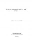 Conociendo la institución educativa como empresa