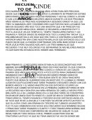 ESTA NARRACION COMIENZA MUCHOS AÑOS ATRÁS PARA SER PRECISOS DESDE QUE ENTRE AL KINDER