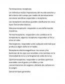 Los receptores sensitivos pueden clasificarse en cinco tipos funcionales básicos: Mecanorreceptores: responden a una deformación mecánica.