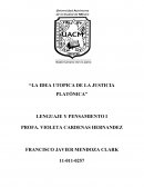 La idea Utopica de la Justicia Platonica