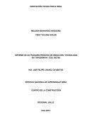 Innovación tecnologica INFORME DE ACTIVIDADES PROCESO DE INDUCCIÓN “TECNOLOGIA EN TOPOGRAFIA” COD. 362788