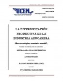 LA DIVERSIFICACIÓN PRODUCTIVA DE LA INDUSTRIA AZUCARERA