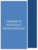 Como es el Compendio de estrategias y recursos didácticos