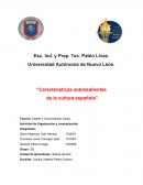 Características sobresalientes de la cultura española