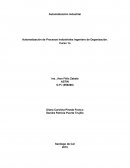 Automatización de Procesos Industriales Ingeniero de Organización. Curso 1o