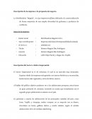 La Distribuidora “Maguín”, es una empresa trujillana dedicada a la comercialización de forma mayorista de una amplia diversidad de golosinas y productos de confitería.