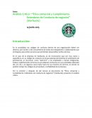 Análisis Crítico : “Ética comercial y Cumplimiento. Estándares de Conducta de negocios” (Starbucks)